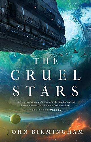 Book cover: spaceship above swirling planets, title “The Cruel Stars.”