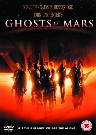 DVD cover for "Ghosts of Mars" featuring a group of armed figures.