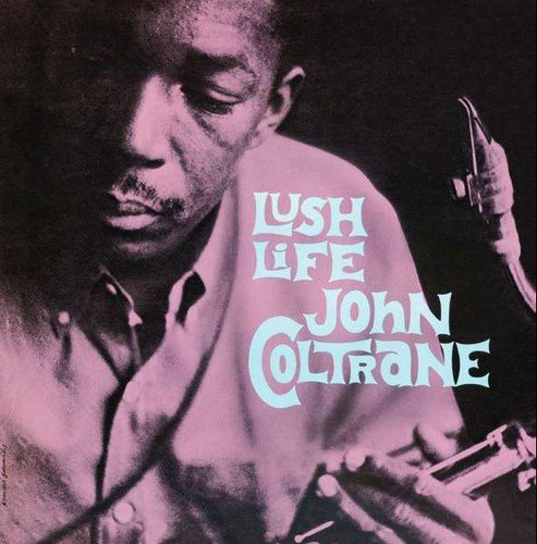 John Coltrane's "Lush Life" album cover, pink and purple portrait.