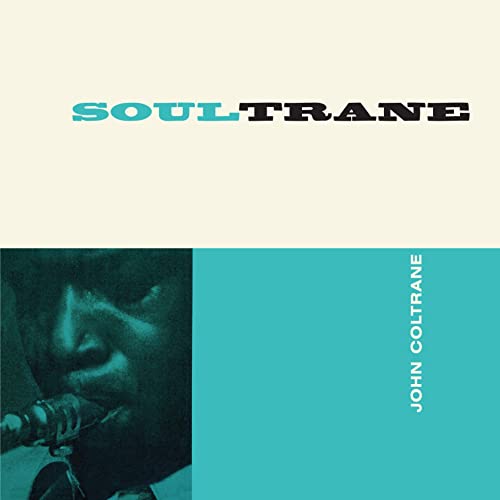 Album cover for John Coltrane’s “Soultrane” featuring a portrait and teal color blocks.