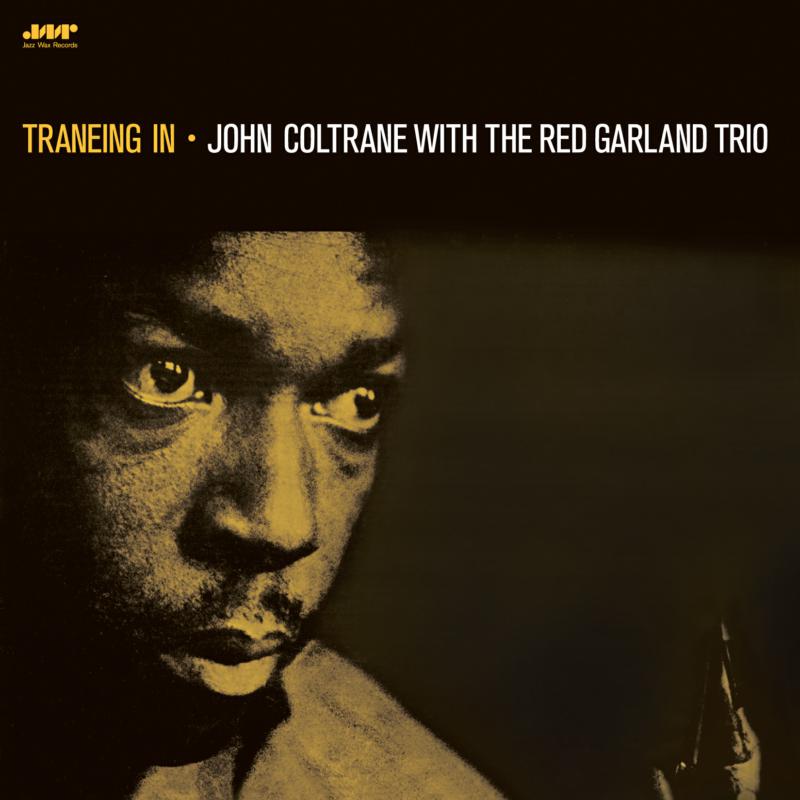John Coltrane album cover, sepia-toned portrait, “Traneing In” title.