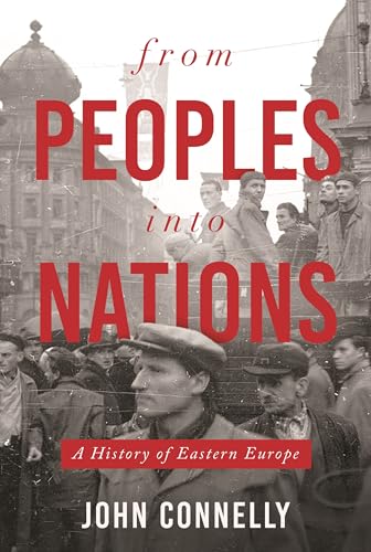 Book cover: "From Peoples into Nations," historical photo, Eastern Europe.