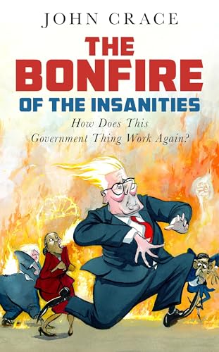 Book cover illustration of caricatured politicians running away from a large, fiery bonfire.