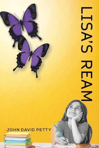 Book cover: girl writing with butterflies, titled "Lisa's Ream".