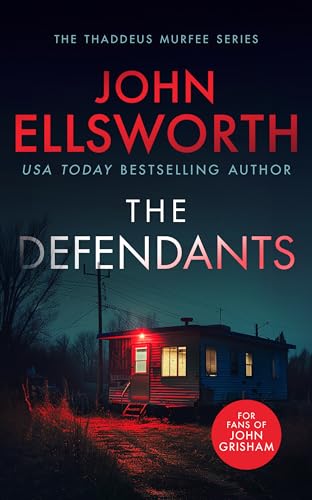 Book cover: “The Defendants” by John Ellsworth, featuring a trailer home.