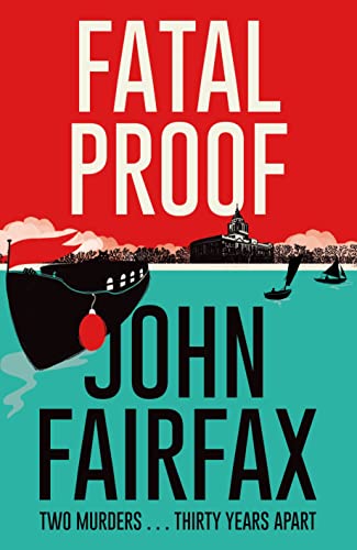 Book cover: "Fatal Proof" by John Fairfax, featuring a dark ship and city skyline.