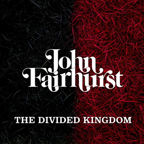 CD cover for John Fairhurst’s “The Divided Kingdom,” split red and black.