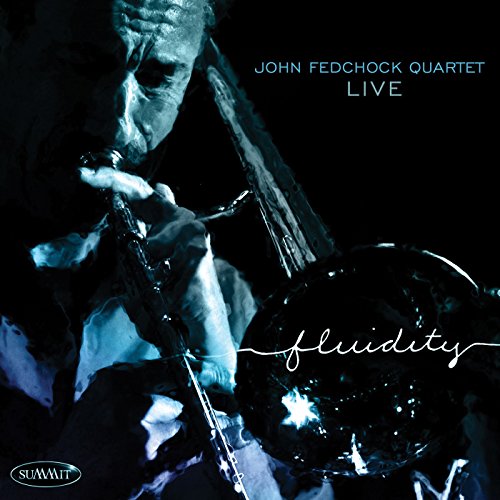 Jazz trombonist John Fedchock playing live, album cover for "Fluidity" CD.