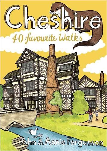 Book cover: "Cheshire: 40 Favourite Walks" with otter and historic buildings.
