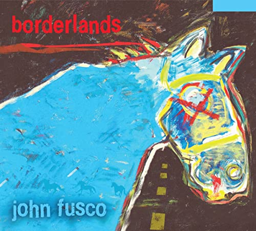 CD cover: abstract blue horse painting with red text “borderlands”.