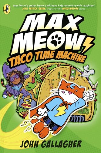Max Meow book cover featuring a superhero cat flying in front of a taco machine.