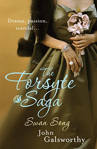 Book cover: woman in gown holding flowers, “The Forsyte Saga: Swan Song”.