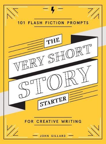 Yellow book cover with bold white text: "The Very Short Story Starter.