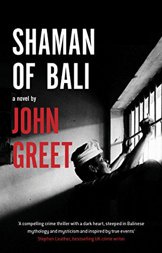 Book cover: "Shaman of Bali" featuring a man behind bars in shadow.