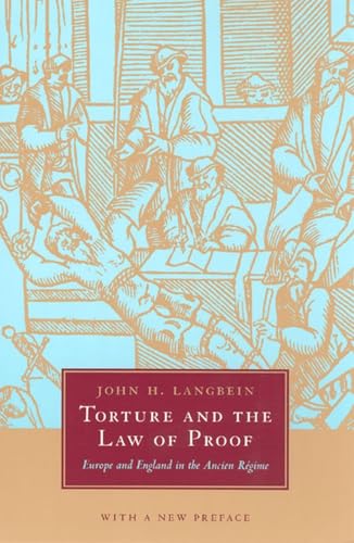 Book cover depicting historical torture scene with text: “Torture and the Law of Proof.”