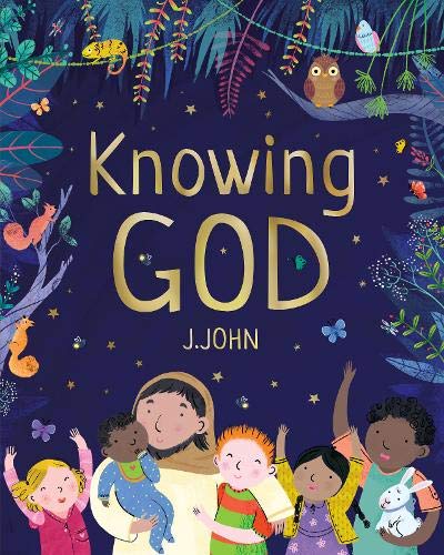 Book cover titled Knowing God by J. John featuring diverse children and a figure.