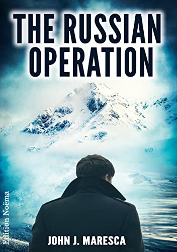 Book cover: snowy mountains, a man’s back, and bold title “The Russian Operation.”
