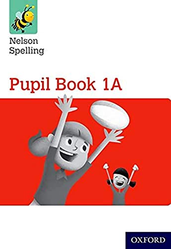 Nelson Spelling Pupil Book 1A cover with children playing catch.