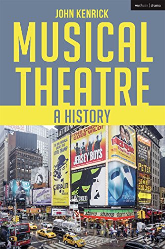 Book cover titled Musical Theatre: A History featuring a photograph of Times Square billboards.