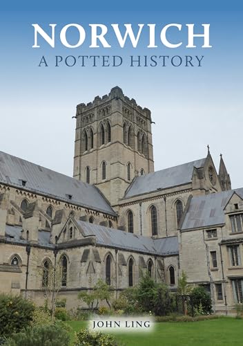 Book cover: “Norwich: A Potted History” featuring Norwich Cathedral.