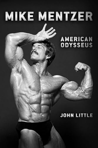 Black and white book cover featuring bodybuilder Mike Mentzer posing with flexed muscles.