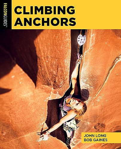 Book cover: Climber reaching on red rock, titled "Climbing Anchors".