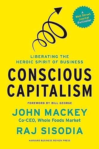 Yellow book cover with bold black text: "Conscious Capitalism" and a spiral graphic.