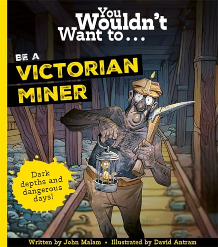 Book cover depicting a cartoon Victorian miner with a lamp and pickaxe.