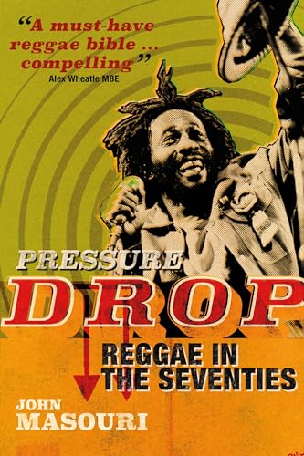 Book cover featuring Bob Marley, titled “Pressure Drop: Reggae in the Seventies.”