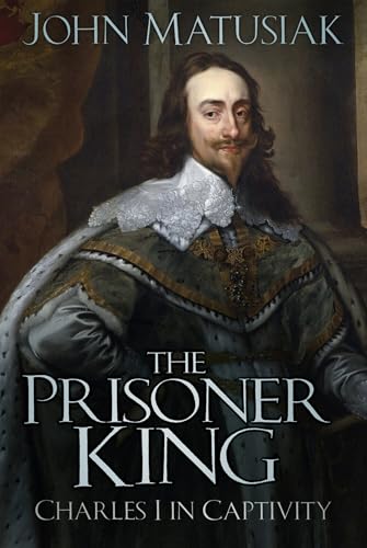 Portrait of King Charles I, book cover for “The Prisoner King.”