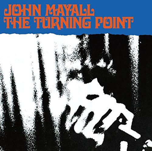 Album cover for John Mayall’s “The Turning Point” with abstract black and white imagery.