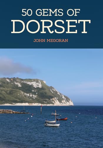 Book cover: "50 Gems of Dorset" with coastal landscape image.