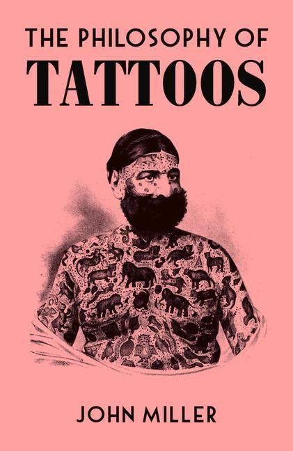 Book cover: “The Philosophy of Tattoos” featuring a heavily tattooed man.