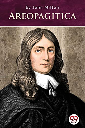 Book cover of "Areopagitica" featuring a portrait of John Milton.