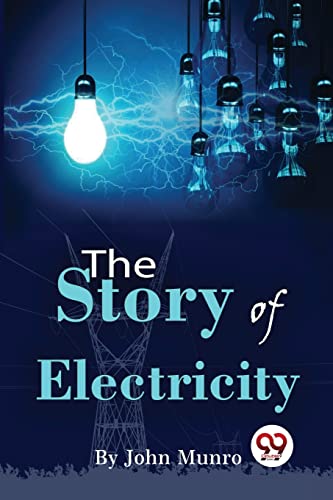 Book cover: glowing lightbulb with electrical arcs, title "The Story of Electricity".