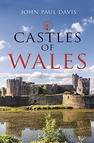 Book cover: “Castles of Wales” with image of a stone castle reflected in water.