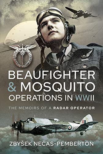 WWII book cover featuring a pilot with aircraft, titled “Beaufighter & Mosquito.”