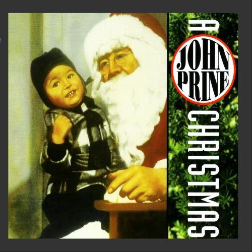 Album cover: child with Santa Claus, with text "A John Prine Christmas" on right.