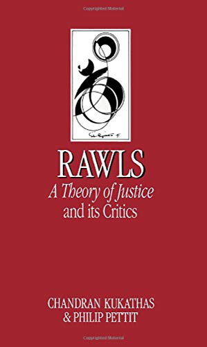 John Rawls Theory of Justice and Its Critics