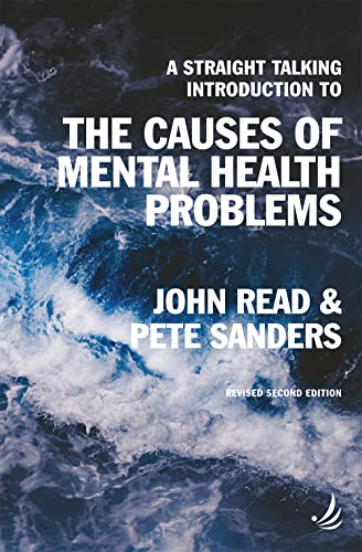 Book cover: "The Causes of Mental Health Problems" by John Read & Pete Sanders.