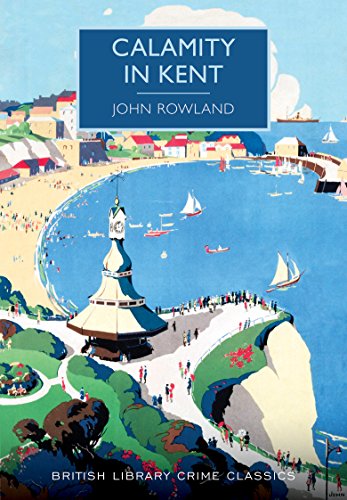 Book cover: “Calamity in Kent” with a coastal town illustration.