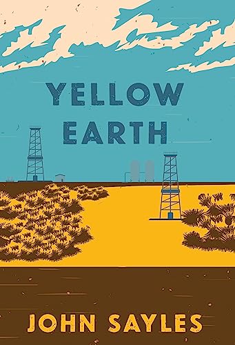Book cover: "Yellow Earth" with oil derricks in a yellow landscape.