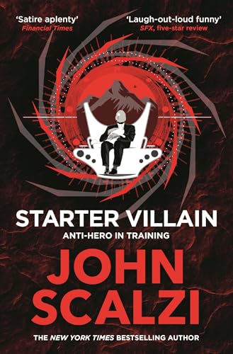 Book cover for Starter Villain by John Scalzi, featuring a man holding a cat.