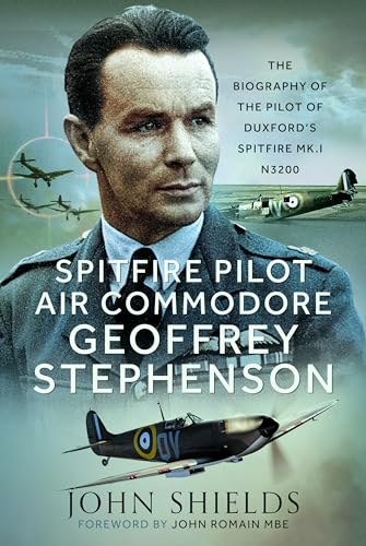 Book cover featuring portrait of Air Commodore Geoffrey Stephenson and Spitfire planes.
