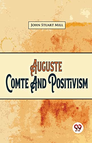 Book cover for "Auguste Comte and Positivism" with ornate lettering.