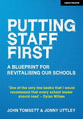 Book cover: "Putting Staff First," a blueprint for school revitalisation.