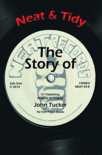 Book cover featuring a vinyl record label with text The Story of Neat & Tidy.