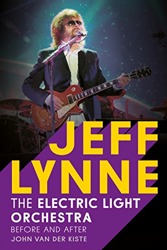 Book cover featuring Jeff Lynne with ELO bandmates and musical equipment in background.
