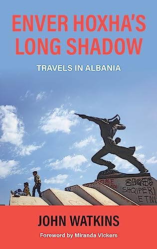 Book cover: "Enver Hoxha’s Long Shadow" featuring a statue and Albanian landscape.