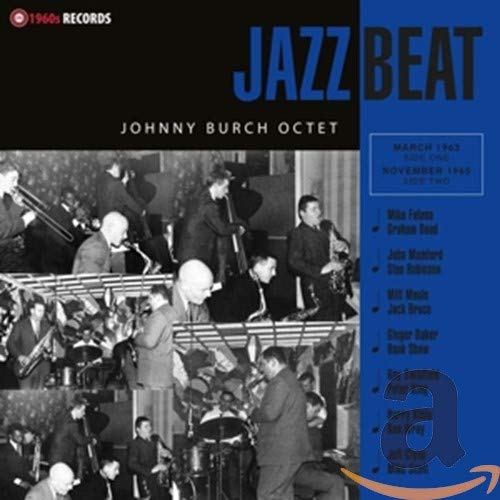 CD cover for “Johnny Burch Octet - Jazzbeat” featuring a black and white band photo.